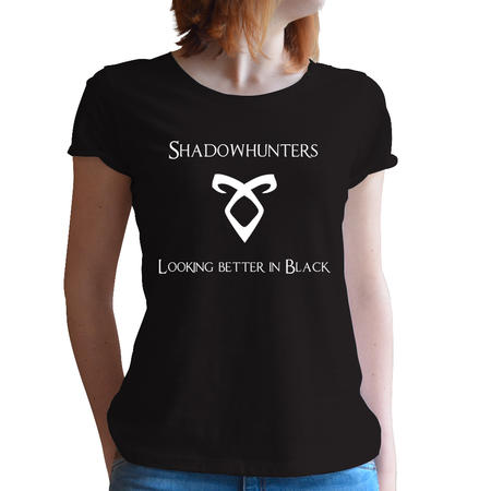 T-SHIRT FANDOM - SHADOW HUNTERS BETTER BLACK