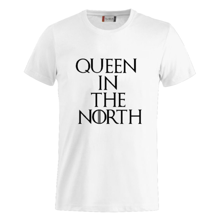 T-SHIRT GOT QUEEN IN THE NORTH