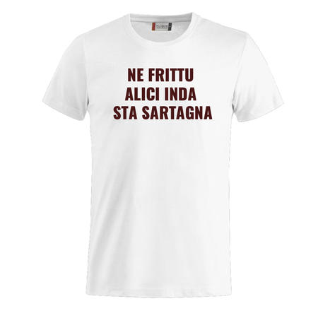 T-SHIRT NE FRITTU ALICI INDA STA SARTAGNA - IL TERRONE IMBRUTTITO